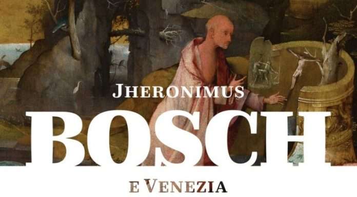 Visioni allucinanti e creature oniriche: Jheronymus Bosch e Venezia Jheronymus Bosch e Venezia