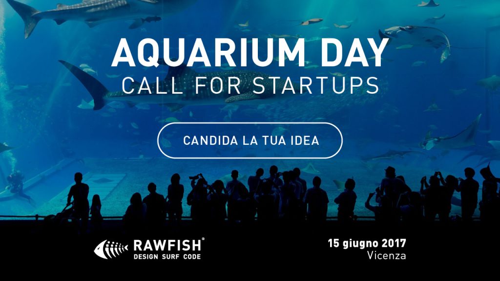 aquarium day rawfish sgaialand magazine carlo moretti vicenza innovazione startup
