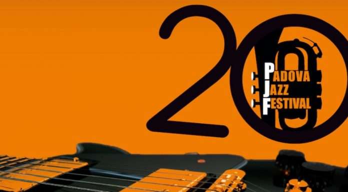 Tanti auguri Padova Jazz Festival per i tuoi primi vent’anni! padova jazz festival