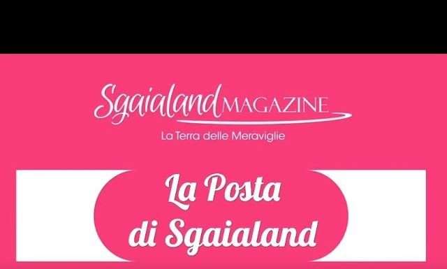 La Posta di Sgaialand: relazione aperta sì oppure no? E perché?