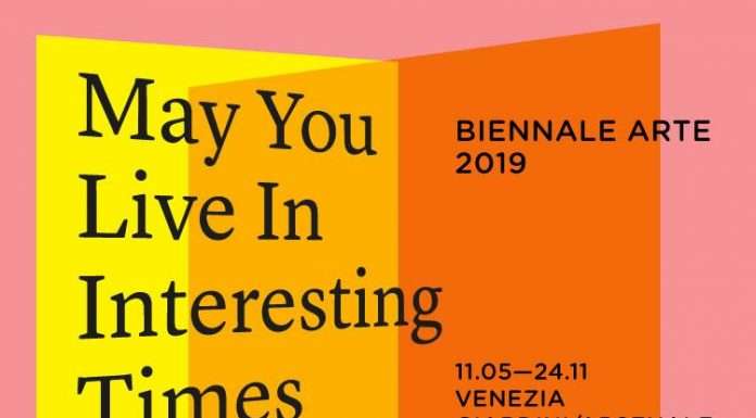 La Biennale d’Arte di Venezia 2019: May You Live In Interesting Times MayYouLiveInInterestingTimes